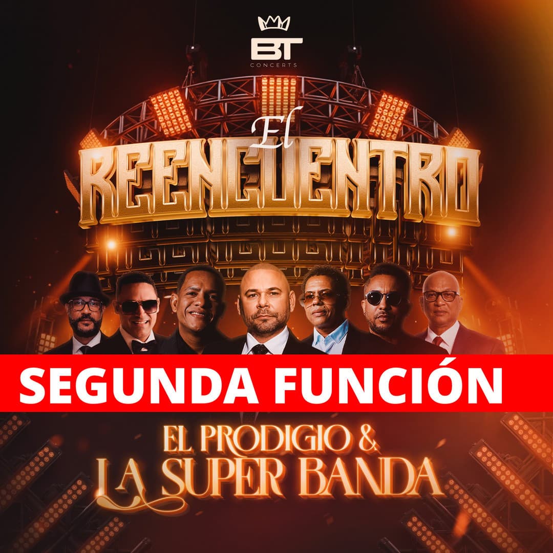 VIERNES 18 SEP. EL REENCUENTRO EL PRODIGIO & LA SUPER BANDA